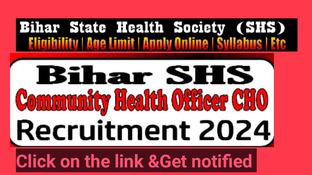 Bihar SHSB CHO online recruitment form 2024