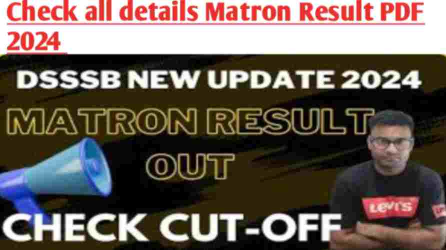 DSSSB Matron Result