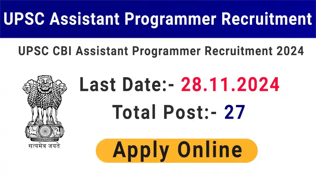 UPSC CBI Assistant Programmer Recruitment 2024 Apply Online